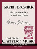 Bresnick, Martin - Bird As Prophet - Violin & Piano