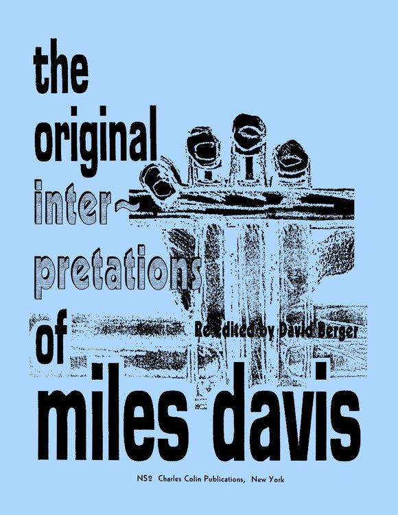 The Original Interpretations of Miles Davis (ed. David Berger), Trumpet