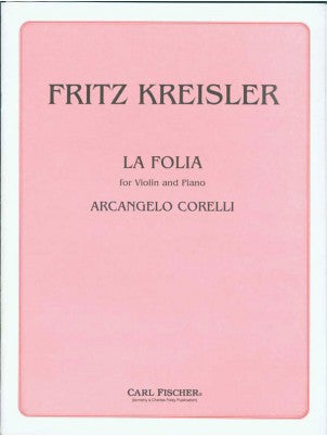 Corelli, Arcangelo - La Folia ed. Fritz Kreisler - Violin & Piano