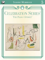 Celebration Series: The Piano Odyssey - Student Workbook Volume 5 - Piano Method Series (POP)*