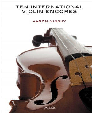 Minsky, Aaron - Ten (10) International Violin Encores - Violin Solo