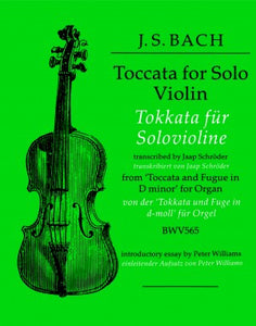 Bach - Toccata for Solo Violin (from Toccata & Fugue in D Minor, BWV 565 for Organ) transcr. Jaap Schroder - Violin Solo