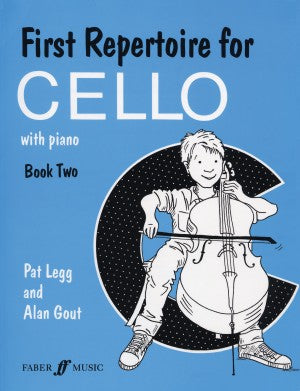 First (1st) Repertoire for Cello, Book 2 - Fifteen (15) Graded Selections ed. Pat Legg & Alan Gout - Cello & Piano