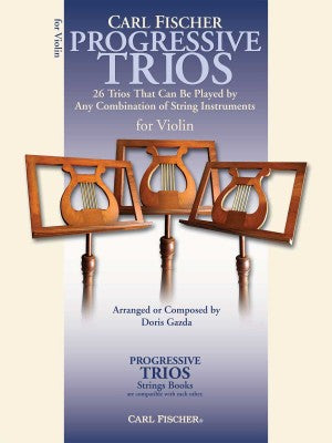 Progressive Trios arr. Doris Gazda - 26 Trios that can be played by Any Combination of String Instruments - Violin Ensemble Trio: Three (3) Violins - Score Only