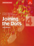 Bullard, Alan - Joining the Dots, Book 4 - A Fresh Approach to Piano Sight-Reading