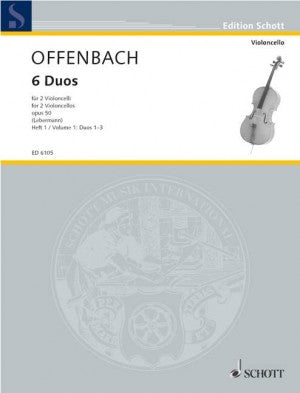 Offenbach, Jacques - Six (6) Duos, Opus 50 Volume 1 (nos. 1-3) ed. Walter Lebermann - First & Third (1st - 3rd) Position - Violoncello Ensemble Duet: Two (2) Cellos - Parts Only