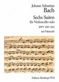 Bach - Six (6) Suites for Solo Violoncello ed. Kirsten Beisswenger (BWV 1007, 1008, 1009, 1010, 1011, 1012) - Cello Solo w/ Facsimile - Urtext