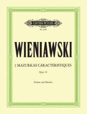 Wieniawski, Henryk - Two (2) Mazurkas Caracteristiques Opus 19 ed. Henri Marteau - Obertass Mazurka // Dudziarz (Le Menetrier) Mazurka - Violin & Piano