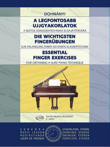 Dohnanyi, Ernst von - Essential Finger Exercises - For Obtaining a Sure Piano Technique