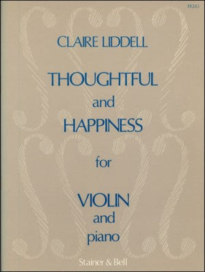 Liddell, Claire - Thoughtful and Happiness - Violin & Piano