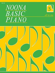 Noona, Walter & Carol - Basic Piano, Book 3 - Piano Method Volume*