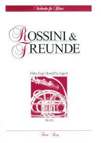 Rossini & Freunde for Flute, Engl. Horn (Fl.) and Bassoon (Vogel)