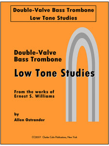 Allen Ostrander - Double-Valve Bass Trombone, Low Tone Studies