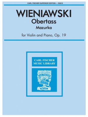 Wieniawski, Henryk - Obertass Mazurka in G Major Opus 19/1 ed. August Pollitzer - Violin & Piano