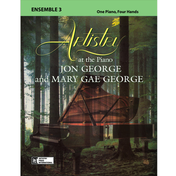 George - Artistry at the Piano Ensemble Book 3 - Intermediate - Piano Duet w/CD (1 Piano, 4 Hands) (OUT OF PRINT)