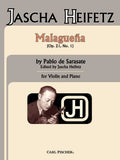 Sarasate, Pablo de - Malaguena, Opus 22/1 - Danza Espanola (Spanish Dance) No. 1 ed. Jascha Heifetz - Violin & Piano