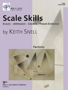 Snell, Keith - Scale Skills: Scales, Arpeggios, Chords, Finger Exercises & Technic - Level 1 - Piano Method Series