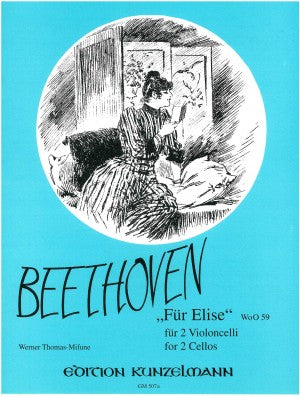 Beethoven, Ludwig van - Fur Elise (Bagatelle in A minor) WoO 59 arr. Werner Thomas-Mifune - Violoncello [Cello] Ensemble Duet: Two (2) Cellos - Parts Only