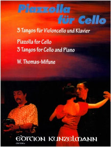 Piazzolla, Astor - Piazzolla for Cello: Three (3) Tangos arr. Werner Thomas-Mifune (Michelangelo 70 // Butcher's Death // Libertango) - Cello & Piano