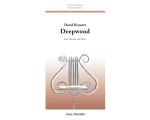 Deepwood, Bass Clarinet and Piano E-FLAT MAJOR - David Bennett