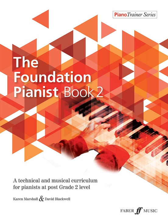 Marshall / Blackwell - Foundation Pianist, Book 2 - A Technical and Musical Curriculum for Pianists at Post Grade 2 Level - Piano Method Series*