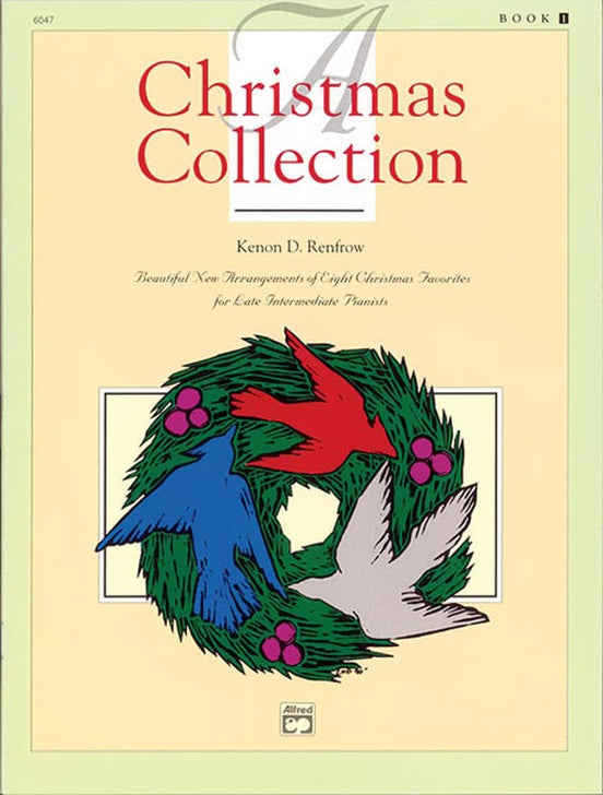 A Christmas Collection, Book 1 - Kenon Renfrow, Late Intermediate