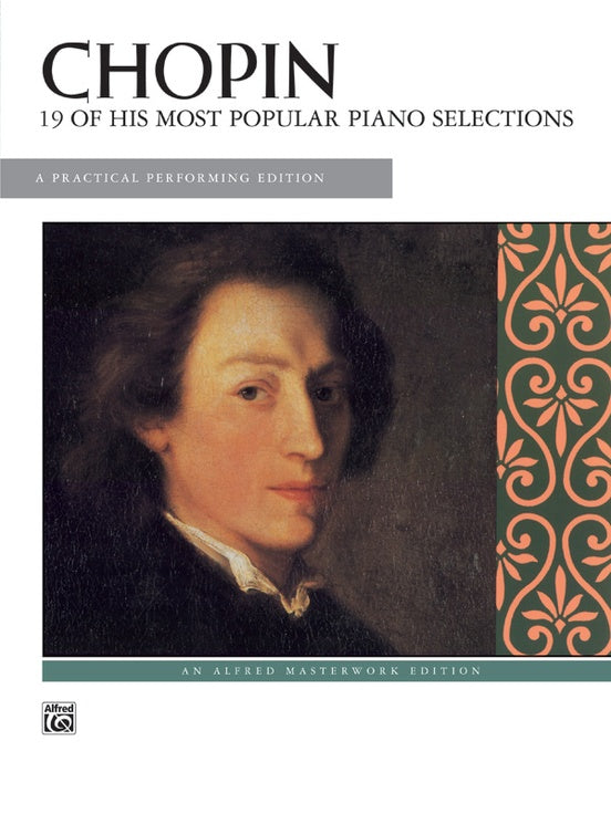 Chopin: 19 of His Most Popular Piano Selections Book Only