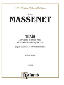 Massenet, Jules - Thais - Opera Vocal Score (French / English)