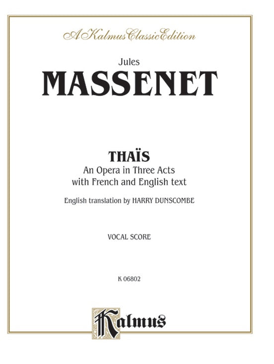 Massenet, Jules - Thais - Opera Vocal Score (French / English)