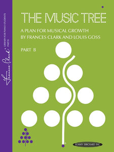 Clark, Frances - Music Tree, The: 1973 Edition, Part B - Piano Method Series*