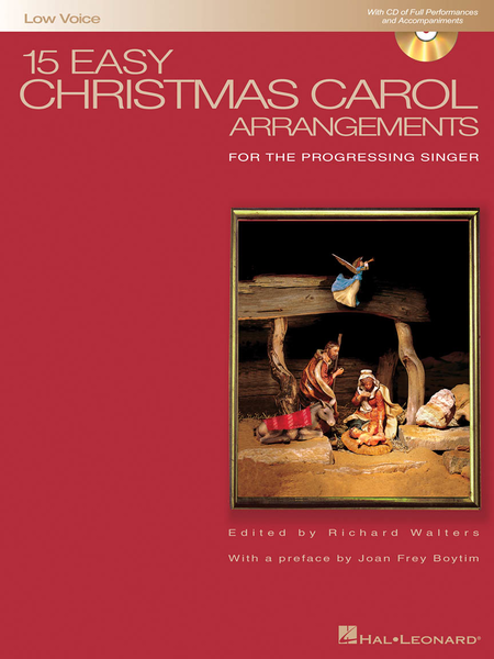 15 Easy Christmas Carol Arrangements - Low Voice for the Progressing Singer (ed. Richard Walters with a preface by Joan Frey Boytim) Book/CD Packs