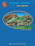 Piano Town: Note-Speller, Level 1 - Piano Method Series*