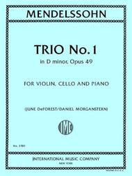 Mendelssohn - Trio No. 1 in D minor, Opus 49 for Violin, Cello and Piano (June DeForest and Daniel Morganstern)