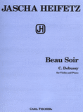 Debussy - Beau Soir arr. Jascha Heifetz - Violin & Piano