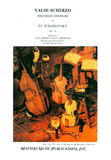 Tchaikovsky, Pyotr Ilyich - Valse-Scherzo, Opus 34 - ed. Ivan Shishov, N. Shemanin & Clark McAlister - Violin & Piano