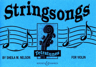 Nelson, Shelia - Stringsongs - Part 2 of Tetratunes - Pupil's Book - Violin Ensemble Duet: Two (2) Violins - Score Only