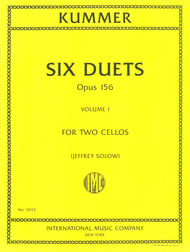 Kummer, Friedrich-August - Six (6) Duets, Opus 156 Volume 1 (Nos. 1-3) ed. Jeffrey Solow - Violoncello [Cello] Ensemble Duet: Two (2) Cellos