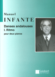 Infante, Manuel - Danses Andalouses No. 2 Ritmo - Piano Ensemble (2 Pianos 4 Hands)