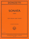 Donizetti, Gaetano - Sonata (1819) transcr. Aaron Rosand - Violin & Piano
