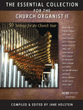 Essential Collection for the Church Organist Volume 2 ed. Jane Holstein - Mixed Organ Collection