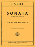 Faure, Gabriel - Sonata No. 1 in A Major, Opus 13 ed. Zino Francescatti & Robert Casadesus - Violin & Piano