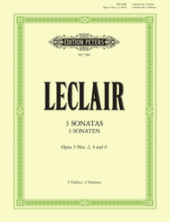 Leclair, Jean-Marie - Three (3) Original Sonatas, Opus 3 (Nos. 2, 4 & 6) ed. Carl Herrmann - Violin Ensemble Duet: Two (2) Violins - Parts Only