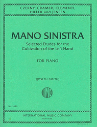 Mano Sinistra ed. Joseph Smith - Selected Etudes for the Cultivation of the Left Hand - Piano Method Volume*