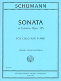Schumann, Robert - Sonata No. 1 in A minor, Opus 105 (originally for Violin) transcr. Daniel Morganstern - Cello & Piano