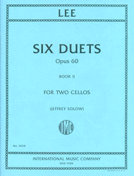 Lee, Sebastian - Six (6) Duets, Opus 60 Book 2 ed. Jeffrey Solow - Violoncello [Cello] Ensemble Duet: Two (2) Cellos - Score Only