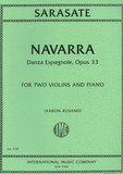 Sarasate, Pablo de - Navarra ''Danza Espagnole'' (Spanish Dance) Opus 33 ed. Aaron Rosand - Violin Ensemble Duet: Two (2) Violins & Piano - Score & Parts