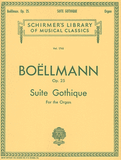 Boellmann, Leon - Suite Gothique, Opus 25 - Organ Solo