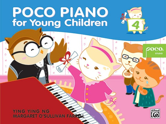 Ng / Margaret - Poco Piano for Young Children, Book 4 - Piano Method Series*