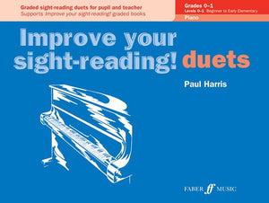 Harris, Paul - Improve Your Sight-Reading! Duets - Grade 0-1 Beginner to Early Elementary - For Pupil & Teacher - Piano Duet (1 Piano 4 Hands)