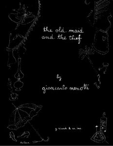 Menotti, Gian-Carlo - The Old Maid and the Thief - Opera Vocal Score (English)